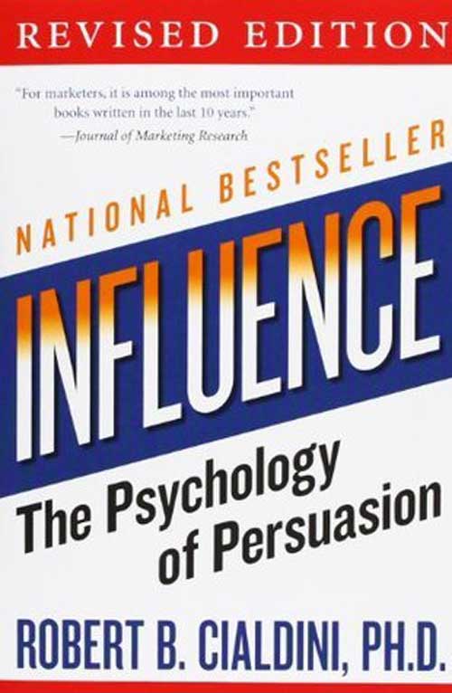 Influence: The Psychology of Persuasion 